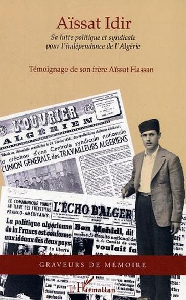 Aïssait Idir: Témoignage de son frère Aïssat Hassan - Harmattan