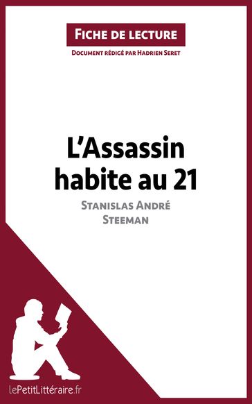 L'Assassin habite au 21 de Stanislas André Steeman (Fiche de lecture) - Hadrien Seret - lePetitLitteraire