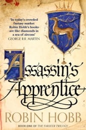 Assassin s Apprentice (The Farseer Trilogy, Book 1)