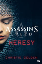 Assassin s Creed : Assassin s Creed : Heresy