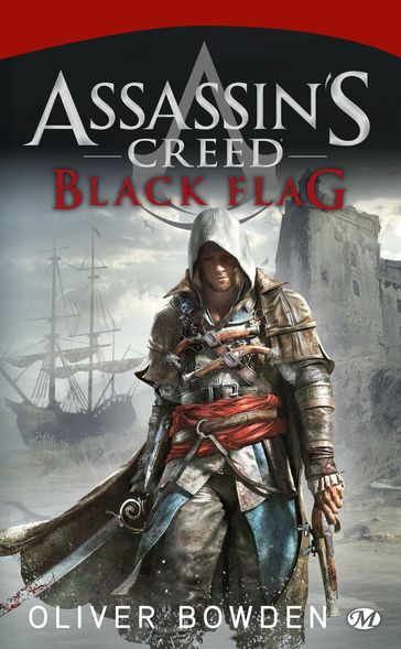 Assassin's Creed : Assassin's Creed : Black Flag - Oliver Bowden
