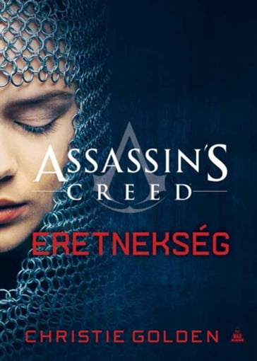 Assassin's Creed: Eretnekség - Christie Golden