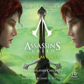 Assassin s Creed: Fragments: The Highlands Children (Les enfants des Highlands)
