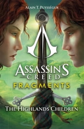 Assassin s Creed: Fragments - The Highlands Children