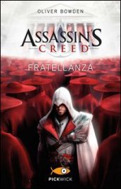 Assassin s Creed. Fratellanza