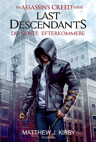 Assassin's Creed - Last Descendants: De sidste efterkommere (1) - Matthew J. Kirby