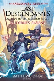 Assassin s Creed - Last Descendants: De sidste efterkommere (3) - Gudernes skæbne
