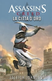 Assassin s Creed - La città d oro