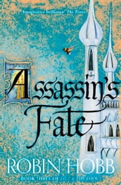 Assassin s Fate (Fitz and the Fool, Book 3)
