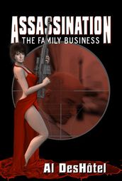 Assassination: The Family Business
