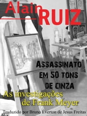 Assassinato em 50 tons de cinza