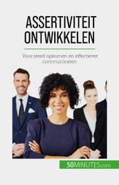 Assertiviteit ontwikkelen