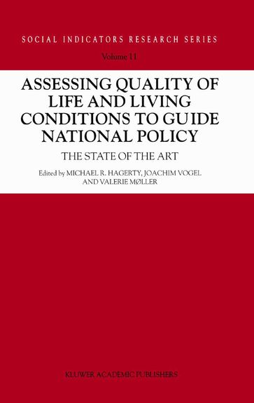 Assessing Quality of Life and Living Conditions to Guide National Policy