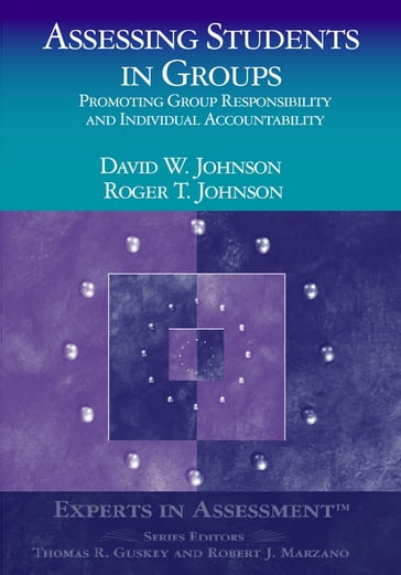 Assessing Students in Groups - Dianne Johnson - Roger T. Johnson
