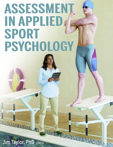 Assessment in Applied Sport Psychology - Jim Taylor