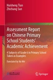 Assessment Report on Chinese Primary School Students  Academic Achievement