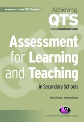 Assessment for Learning and Teaching in Secondary Schools