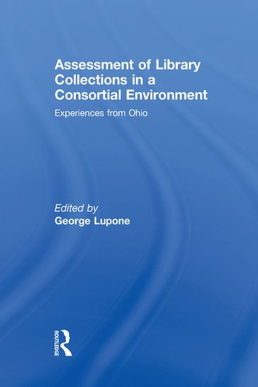 Assessment of Library Collections in a Consortial Environment