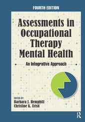 Assessments in Occupational Therapy Mental Health