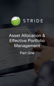 Asset Allocation and Effective Portfolio Management: Part One
