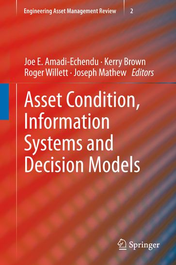 Asset Condition, Information Systems and Decision Models