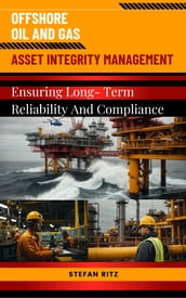 Asset Integrity Management In Oil And Gas