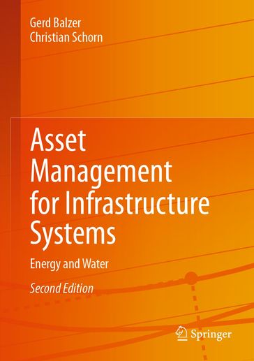 Asset Management for Infrastructure Systems - Gerd Balzer - Christian Schorn
