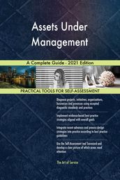 Assets Under Management A Complete Guide - 2021 Edition