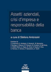 Assetti aziendali, crisi d impresa e responsabilità della banca