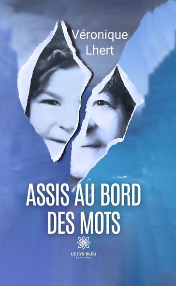 Assis au bord des mots - Veronique Lhert