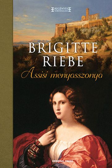 Assisi menyasszonya - Brigitte Riebe