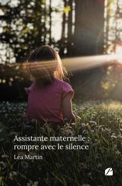 Assistante maternelle : rompre avec le silence