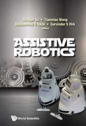 Assistive Robotics - Proceedings Of The 18th International Conference On Climbing And Walking Robots And The Support Technologies For Mobile Machines (Clawar 2015)