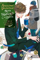 Associate Professor Akira Takatsuki s Conjecture, Vol. 3 (light novel)