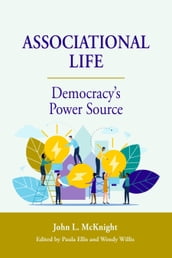 Associational Life: Democracy s Power Source