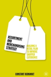 Assortment and Merchandising Strategy