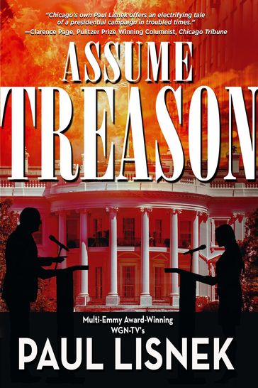 Assume Treason - Paul Lisnek