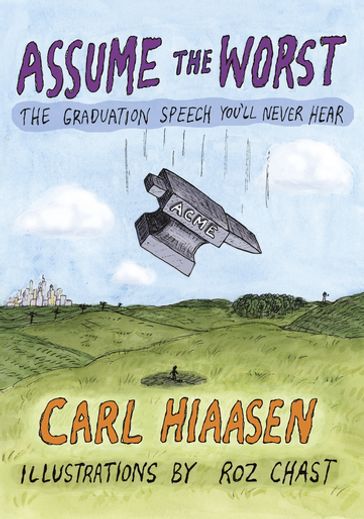 Assume the Worst - Carl Hiaasen