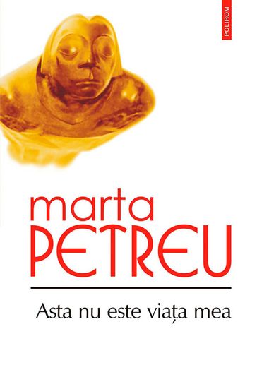 Asta nu este viaa mea - Marta Petreu