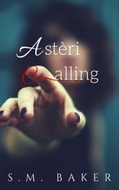 Astéri Calling