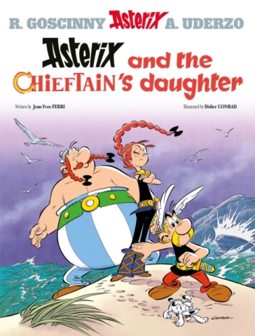 Asterix: Asterix and The Chieftain's Daughter - Jean Yves Ferri