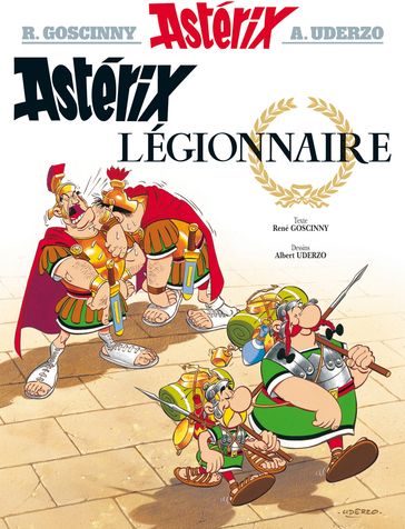 Astérix - Astérix légionnaire - n°10 - Albert Uderzo - René Goscinny