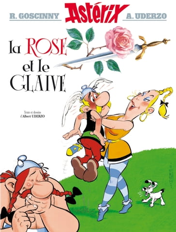 Asterix - La Rose et le glaive - n°29 - Albert Uderzo - René Goscinny