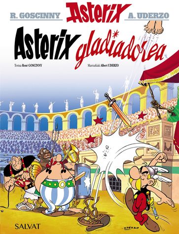 Asterix gladiadorea - René Goscinny