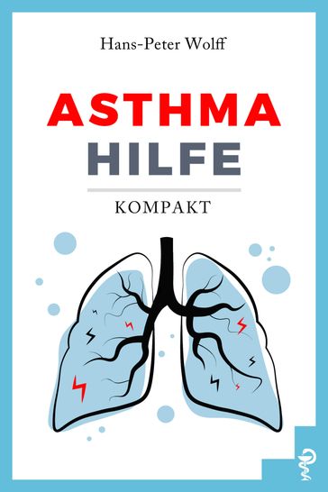 Asthma-Hilfe kompakt - Hans-Peter Wolff