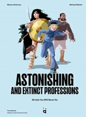 Astonishing And Extinct Professions