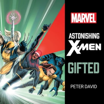 Astonishing X-Men - Marvel - David Peter