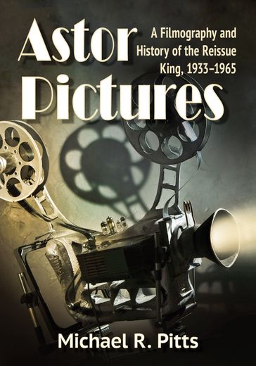 Astor Pictures - Michael R. Pitts