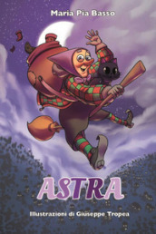 Astra. Ediz. illustrata