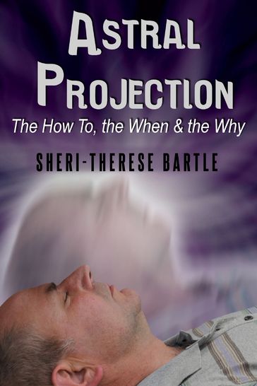 Astral Projection - Sheri-Therese Bartle